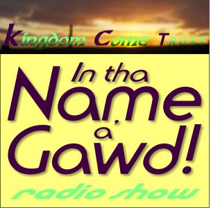 In tha Name a' Gawd! - podcast info