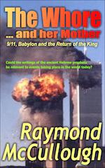 Book: 'The Whore and her Mother' - 9/11, Babylon and the Return of the King